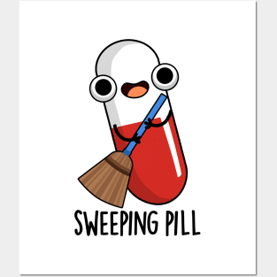 Sweeping Pill Funny Medicine Pun Posters and Art